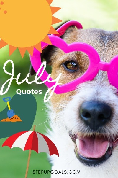 july quotes